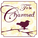 To be charmed