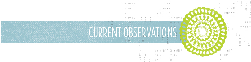 current observations